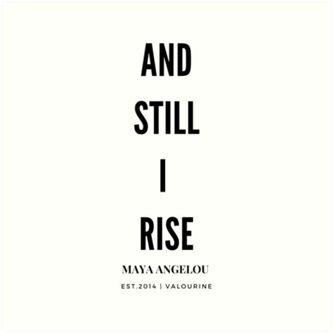 Maya Angelou Quote | And, Still I Rise • #philosophy #advice #quotes #quote |LAO Tzu quotes  |art of war  |lao tzu tao te ching  |lao tzu words  |inspirational spiritual quotes |what a life quotes |best quotes about life |be the change quote |quotes about change in life |change is good quote |life change quotes |wisdomquotes.com |Motivational Quote Poster  |motivational quotes about life  |inspiring short quotes |inspirational quotes about life and struggles  |success quote  |wisdom quote |famou And Still I Rise Quotes, Quotes About Rising Up, And Still I Rise, Still I Rise Quotes, I Rise Quotes, Rise Up Quotes, Inspiring Short Quotes, Short Quotes Inspirational, Inspirational Quotes Famous