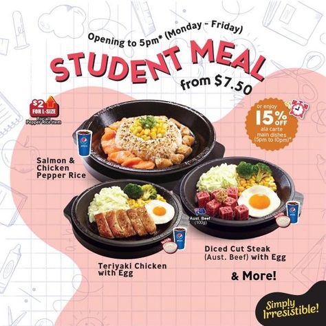 Pepper Lunch Student Meal Promotion from $7.50 Lunch Promotion Poster, Pepper Lunch Restaurant, Lunch Menu Design, Food Promotion Design, Restaurant Promotion Ideas, Pepper Lunch, University Food, Ayam Penyet, Restaurant Promotions