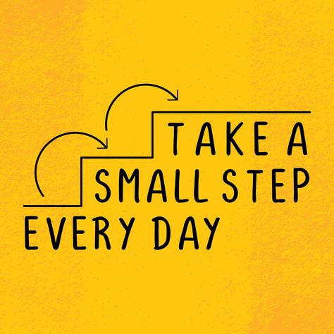 Take a small step everyday, Motivational quote poster, motivation words for success. Room Posters Motivational, Positive Self Motivation Quotes, Quotes Step By Step, Steps For Success, Motivational Quote For Work, Quotes About Small Steps, Posters For Motivation, Motivational Poster Ideas, Everyday Motivation Quotes Positivity