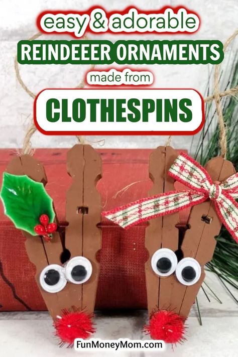 Reindeer Clothespin Craft, Clothespin Ornaments For Kids, Clothespin Reindeer Craft Ornaments, Reindeer Closepin Craft, Clothes Pin Reindeer Crafts, Christmas Clothespins Crafts, Clothes Pin Reindeer Ornament, Reindeer Clothespin Ornaments, Clothespin Ornaments Christmas