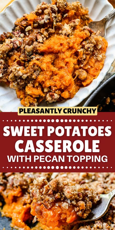 Looking for the perfect Thanksgiving side dish? This Sweet Potato Casserole with pecan topping is always one of the first to disappear! Cinnamon-spiced sweet potatoes with crunchy pecans and brown sugar are a winning combo. Sweet Potato And Pecans, Yam Casserole With Pecans Streusel Topping, Sweet Potatoes With Candied Pecans, Sweet Potato With Candied Pecans, Thanksgiving Recipes Side Dishes Sweet Potatoes, Sweet Potato Casserole With Pineapple And Pecans, Pecan Sweet Potato Recipes, Sweet Potatoes With Oatmeal Topping, Maple Pecan Sweet Potato Casserole