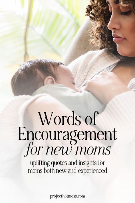 Advice For First Time Moms, Parenting Advice For New Moms, Motivational Quotes For New Moms, Uplifting Mom Quotes, Advice For First Time Parents, Becoming A New Mom Quotes, Words Of Affirmation For New Moms, First Mom Quotes, Quotes About Being A New Mom