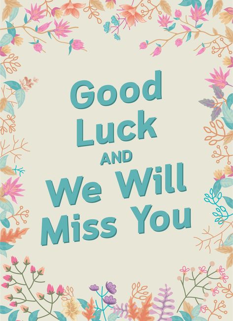 Good Luck We Will Miss You Farewell Printables Free, Good Luck We Will Miss You Quotes, Farewell Banner Printable Free, We Will Miss You Banner Printable Free, We Will Miss You Poster Ideas, Will Miss You Cards, We'll Miss You Card, We Will Miss You Quotes, Fairwell Cards