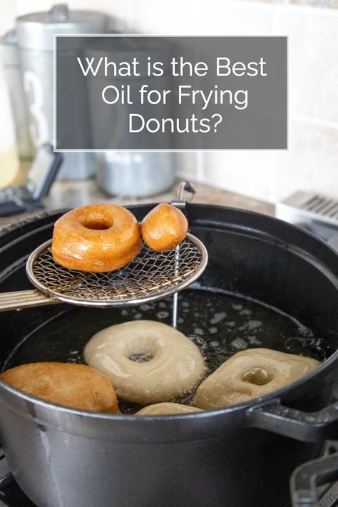 What is the Best Oil for Frying Donuts? | Best Oil for Frying Donuts | Homemade Donuts | Homemade Donuts How To | How to Make Homemade Donuts | Homemade Donuts Recipe | Homemade Donuts Tips | Best Homemade Donuts | Oil for Frying | Best Oil for Frying | Orson Gygi | Best Oil For Frying, Donuts Homemade, Raised Donuts, Donut Flavors, Yeast Donuts, Homemade Donuts Recipe, Fried Donuts, Donut Maker, Crepe Maker