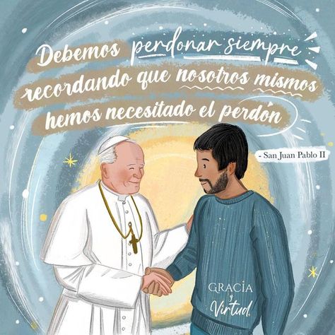 Gracia y Virtud on Instagram: "#santodeldía Hoy celebramos a San Juan Pablo II 🥳🤩 “Debemos perdonar siempre, recordando que nosotros mismos hemos necesitado el perdón. Tenemos necesidad de ser perdonados mucho más a menudo que de perdonar.“ 🤍 Entre tantas cosas que este gran santo nos enseñó, no sólo con sus palabras sino con sus acciones, hoy me gustaría recordar el día en el que nos dió la lección del verdadero perdón cristiano. Más elocuente que el mejor sermón que podamos oír sobre la rec Bible Verse Typography, San Juan Pablo Ii, St John Paul Ii, Juan Pablo Ii, John Paul Ii, Jesus Art, Faith Over Fear, Eternal Life, Cartoon Pics