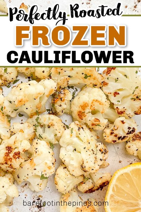 Perfectly roasted cauliflower using frozen cauliflower! No thawing or prepping required. Frozen cauliflower is tossed with simple olive oil and lemon pepper seasoning and roasted until brown and tender. Ready in less than 20 minutes, this recipe makes a perfect healthy side dish for any protein! Roasted Frozen Cauliflower, Gluten Free Side Dish, Gluten Free Side, Frozen Cauliflower, Benefits Of Lemon, Healthy Low Carb, Get Rid Of Warts, Metabolism Booster, Easy Oven