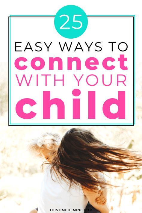 Want to connect with your child but can’t seem to find the time? Here are 25 totally doable ways to bond with kids - even with a busy schedule! Parenting | bonding | positive parenting | make child feel loved | connecting with kids | one-on-one time | spend time with kids | ideas | simple | finding time | connection | building a relationship | being present | intentional parenting | practical tips | quality time Peaceful Parenting, Playful Parenting, Intentional Parenting, Bonding Activities, Parenting Strategies, Smart Parenting, Mom Guilt, Good Listener, Busy Schedule