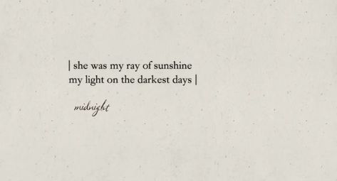 My Light On Dark Days My Darkest Days, Psychology 101, Darkest Days, Dark Days, English Sentences, Letter To Yourself, Hand Tattoos For Guys, My Sunshine, After Dark