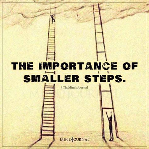 The Importance Of Smaller Steps Small Steps Quotes, Experiential Marketing Events, Steps Quotes, Leadership Models, Space Quotes, Proverbs Quotes, Powerful Motivational Quotes, Small Steps, Genius Quotes