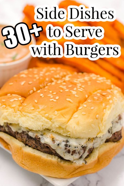 Cheeseburger Side Dishes Dinners, Veggie Side Dishes For Burgers, Side Dish With Sliders, Food Ideas For A Cookout, Dips That Go With Burgers, Sides To Sandwiches, Hamburger Sides Party, Side Salad For Burgers, Burgers And Sides Ideas