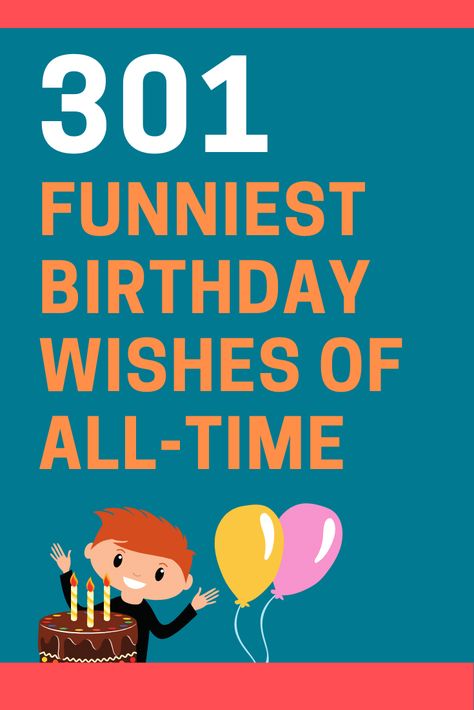 Here is the largest list of original funny birthday wishes on the internet. Humour, Humorous Birthday Quotes, Funny Birthday Poems, Funny Happy Birthday Messages, Funny Birthday Message, Funny Birthday Wishes, Funny Wishes, Sarcastic Birthday, Birthday Jokes