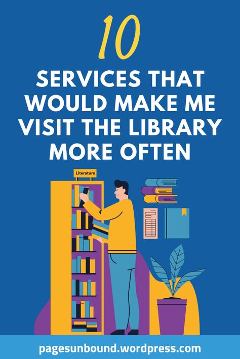 10 Programs and Services That Would Make Me Visit the Library More Often Library Grant Ideas, Library Business Ideas, Library Programming For Adults, Library Outreach Ideas, Community Program Ideas, School Age Library Programs, Community Library Ideas, Public Library Fundraising Ideas, Library Community Engagement