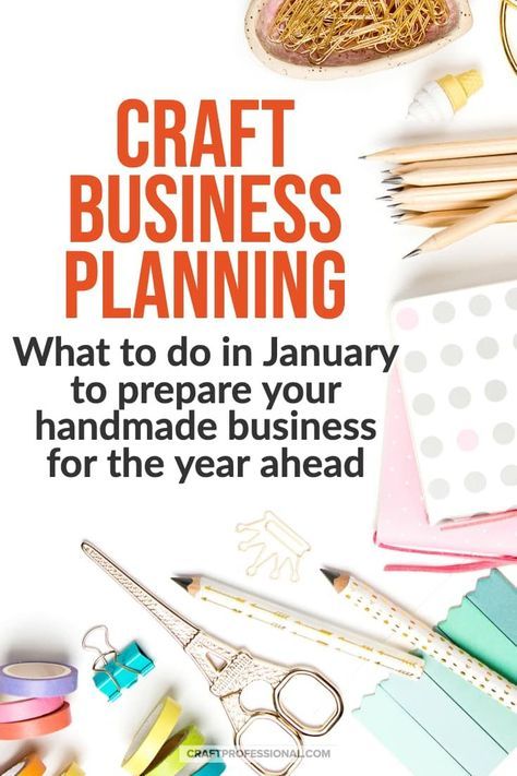 What To Do In January, Craft Business Plan, Selling Crafts Online, Starting An Etsy Business, Small Business Plan, Selling Handmade Items, Writing A Business Plan, Best Small Business Ideas, Planner Inspiration