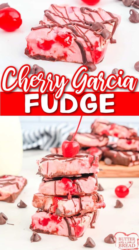 CHERRY GARCIA FUDGE - Butter with a Side of Bread Cherry Garcia Fudge, Cherry Coke Fudge, Cherry Garcia Cake, Cherry Fudge Recipes, Cherry Treats, Key Lime Cookie Recipe, Cherry Frosting, Cherry Garcia, Cake Mix And Soda