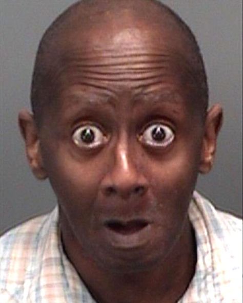 big eyes Funny Mugshots, Bad Mugshots, Worst Mugshot, Stupid Criminals, mug shots, bizarre, crazy, lol, best mugshots, what were you thinkin... Humour, Suprised Face, Funny Mugshots, Funny Faces Pictures, Surprise Face, Huge Eyes, Funny Black People, Celebrity Faces, Face Pictures