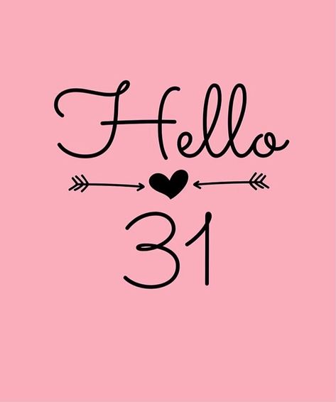 31 Birthday Quotes For Her, Hello 31 Birthday, 31st Birthday Quotes, Happy 31 Birthday, Happy Birthday To Me Quotes, Hbd To Me, Birthday Quotes For Her, Ramadan Kareem Pictures, Birthday Quotes For Me