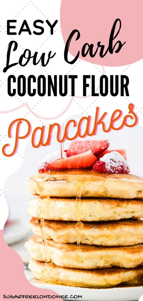 Coconut Flour Pancake, Keto Pancakes Coconut Flour, Recipes Using Coconut Flour, Coconut Flour Pancakes Recipe, Sugar Free Pancakes, Low Carb Pancake Recipe, Coconut Flour Pancakes, Coconut Pancakes, Flour Pancakes