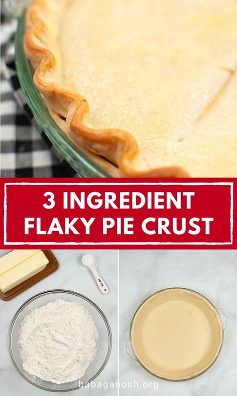 Pie, Easy Pot Pie Crust Recipe, Easy Pot Pie Crust, Quick Pie Crust Recipe, 3 Ingredient Pie Crust Recipe, Potpie Crust Recipe, Easy Flaky Pie Crust Recipe, Flaky Butter Pie Crust, 3 Ingredient Pie