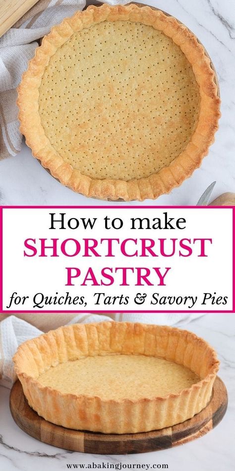 Quiche, Buttery Flakey Pie Crust Recipe, Sweet Shortcrust Pastry Recipes Desserts, Shortcrust Pastry Recipe, Cheese Cake Crust, Quiche Crust Recipe, Quiche Pastry, Savory Pie Crust, Quiche Crust