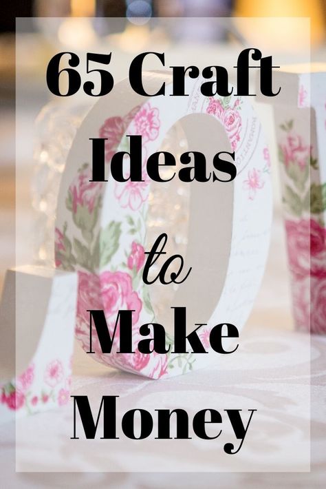 65 Craft Ideas to Make Money - Time and Pence Profitable Crafts, Diy Projects To Make And Sell, Easy Crafts To Sell, Ideas To Make Money, Painted Pots Diy, Antique Finds, Siluete Umane, Diy Crafts For Adults, Money Making Crafts