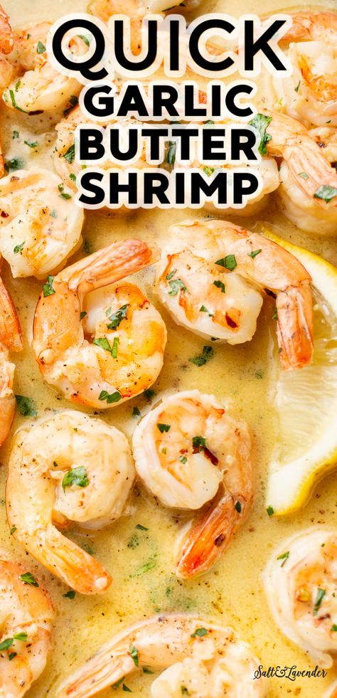 Easy Garlic Butter Shrimp, Sauteed Shrimp Recipe, Fresh Shrimp Recipes, Easy Shrimp Scampi Recipe, Easy Garlic Butter, Buttered Shrimp Recipe, Cooked Shrimp Recipes, Easy Shrimp Scampi, Garlic Shrimp Recipe