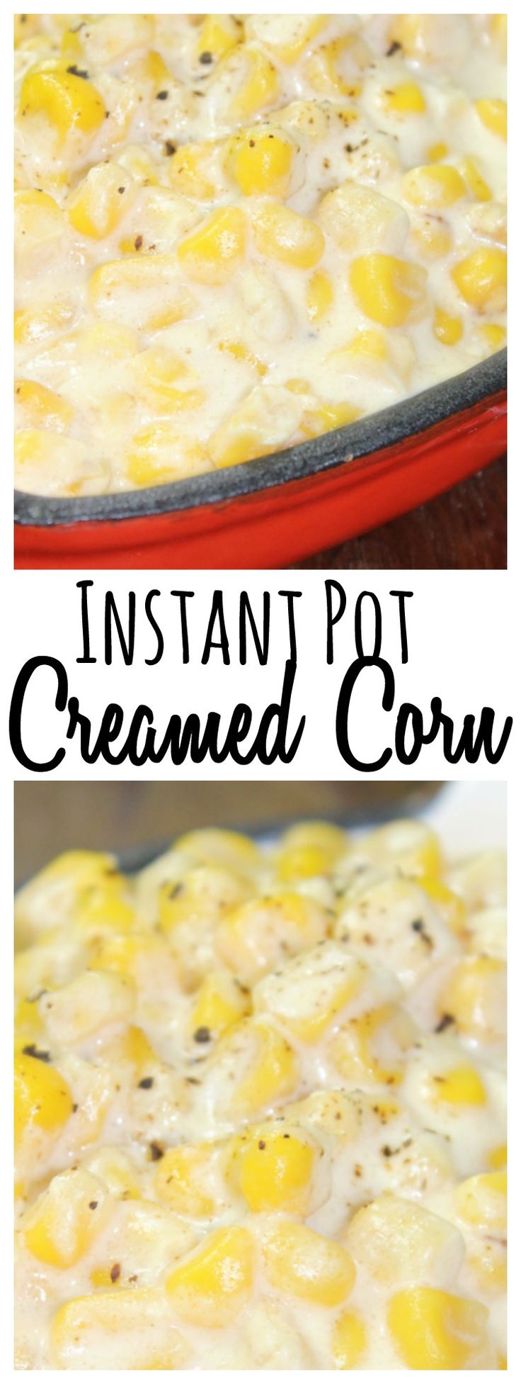 an image of instant pot creamed corn casserole in a red pan with text overlay