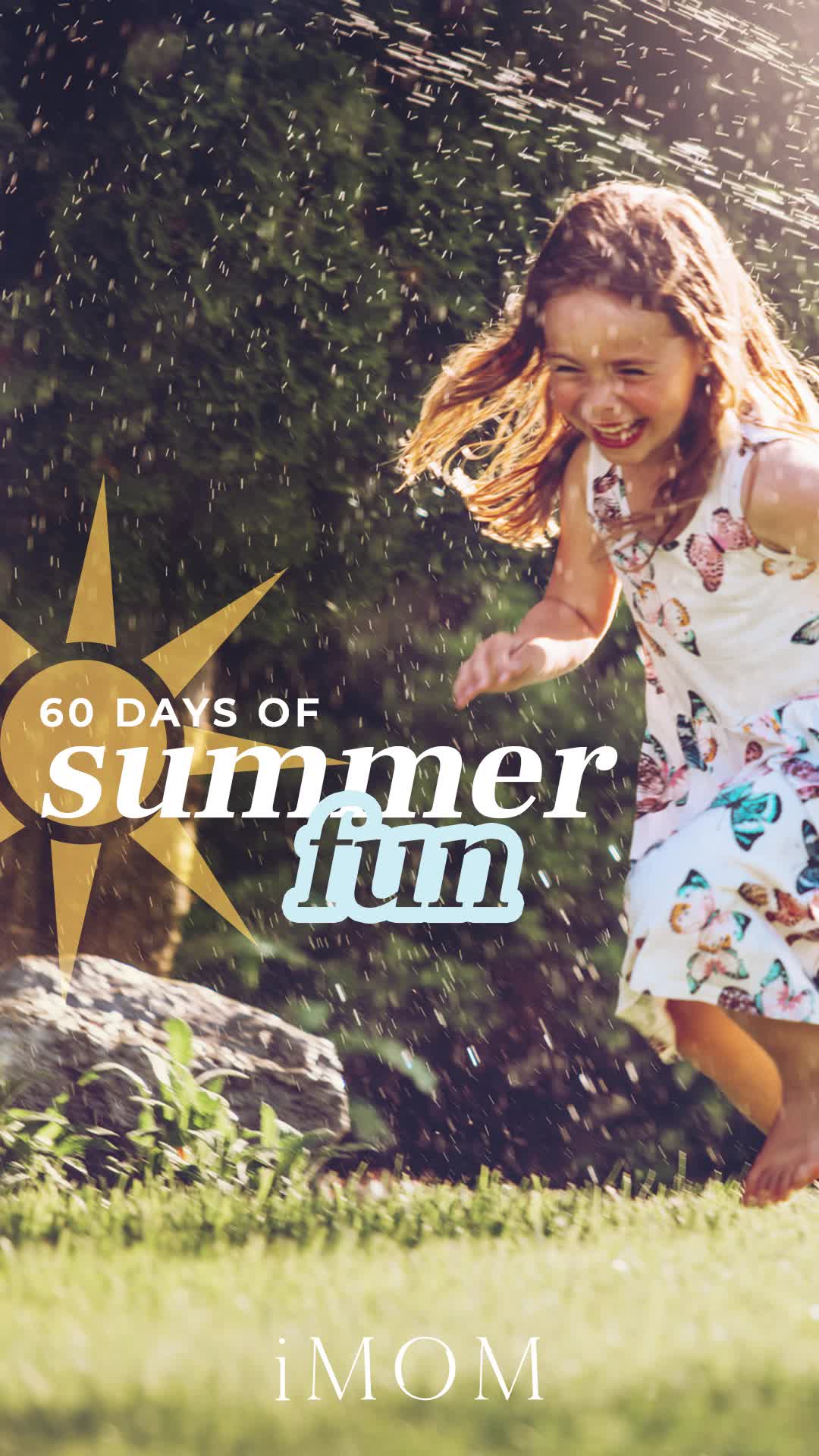 This contains an image of: 60 Days of Summer Fun