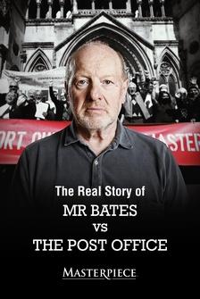 The Real Story of Mr Bates vs The Post Office