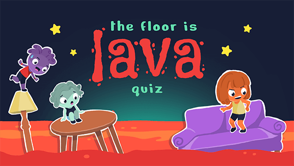 Quiz O chão é lava