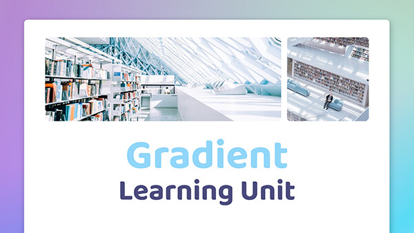 Interactive Gradient Learning Unit template