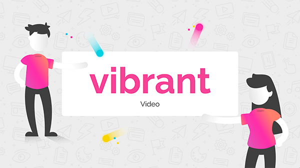 Vídeo Vibrant