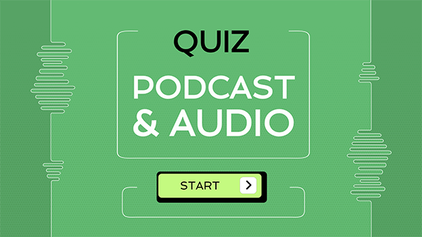 Quiz áudio e podcast