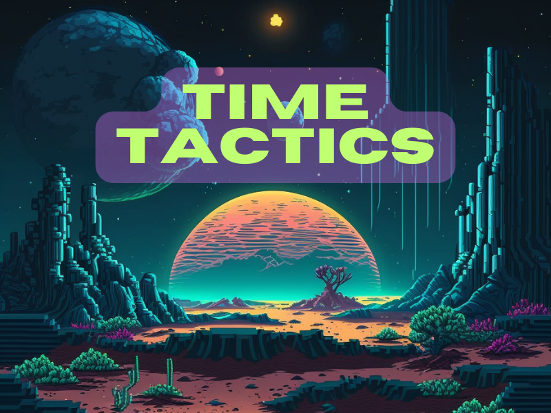 Time Tactics