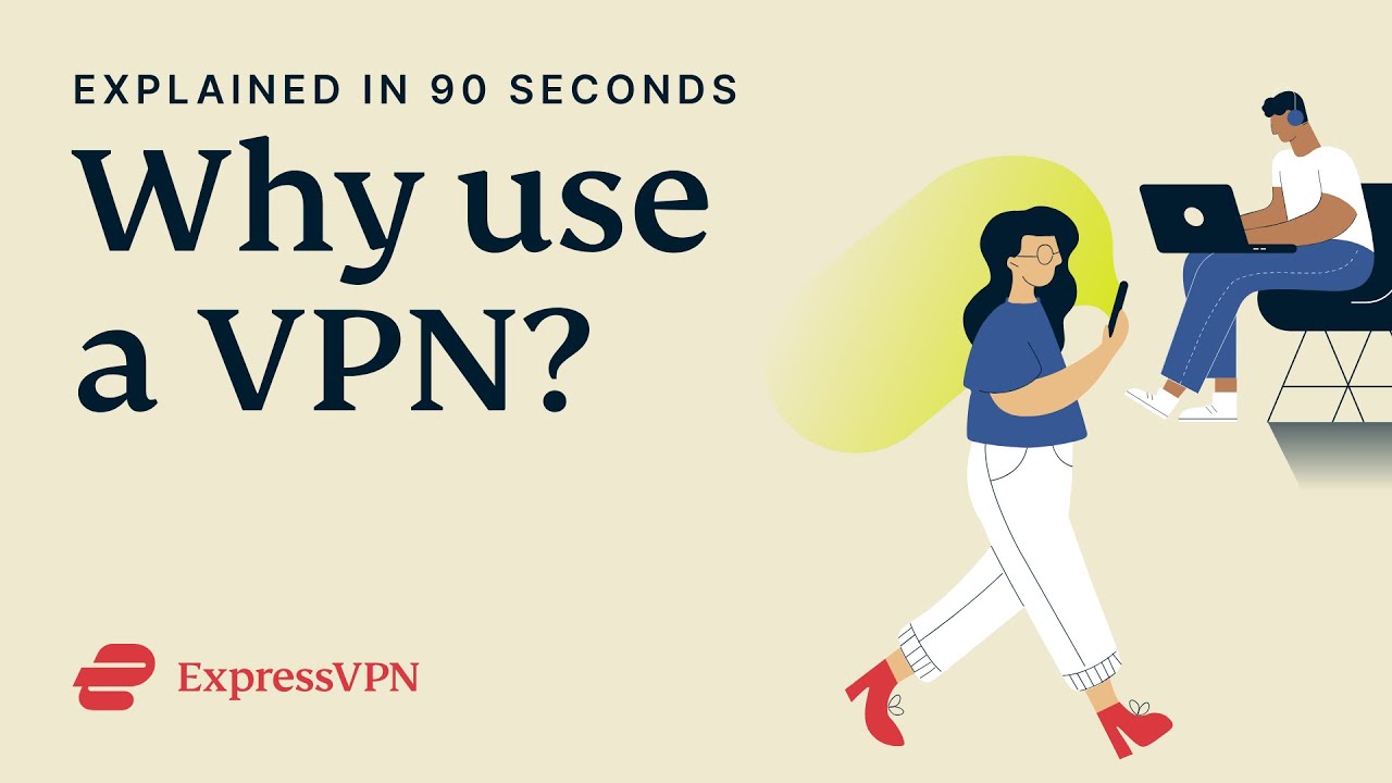 Why use a VPN | ExpressVPN