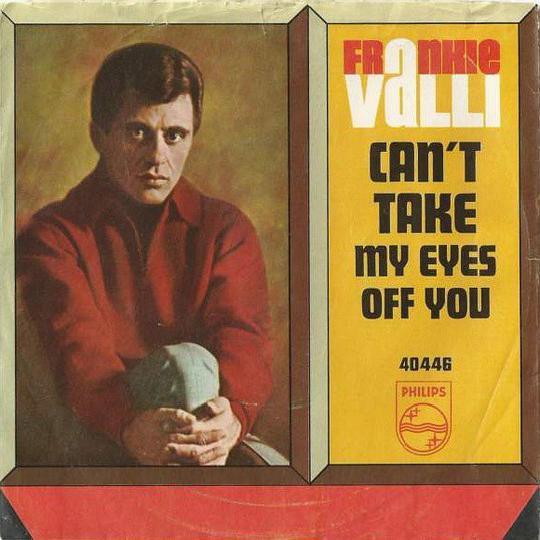 Frankie Valli - Can't Take My Eyes off You