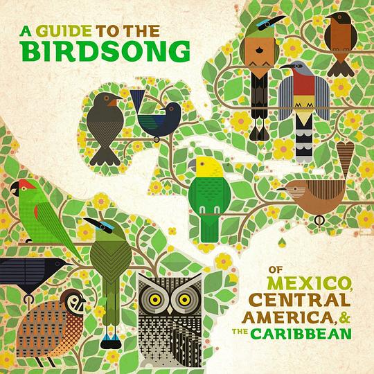 Shika Shika - A Guide to the Birdsong of Mexico, Central America & the Caribbean