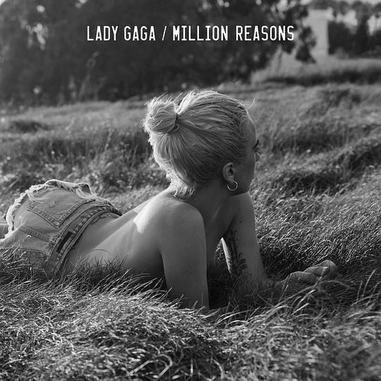 Lady Gaga - Million Reasons