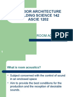 Interior Architecture Building Science 142 ASCIE 1202: Room Acoustics