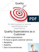 Quality: To Meet Product or Service Specifications and Expectations