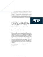 Bureaucracy: Is It Efficient? Is It Not? Is That The Question? Uncertainty Reduction: An Ignored Element of Bureaucratic Rationality