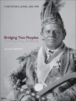 Bridging Two Peoples: Chief Peter E. Jones, 1843–1909