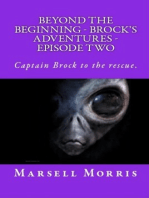 Beyond the Beginning: Brock’s Adventures - Episode Two