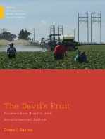 The Devil's Fruit: Farmworkers, Health, and Environmental Justice