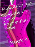 Songwriter’s Chord Progression Bible: Songwriter’s Chord Progression Bible, #3