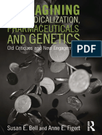 BELL. FIGERT. (Bio) Medicalization, Pharmaceuticals and Genetics - Old Critiques and New Engagements