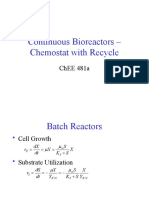 Continuous Bioreactors - Chemostat With Recycle: Chee 481A