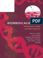 Adele E. Clarke - Laura Mamo - Jennifer Ruth Fosket - Jennifer R. Fishman - Janet K. Shim (Eds.) - Biomedicalization - Technoscience, Health, and Illness in The U.S.-duke University Press (2010)