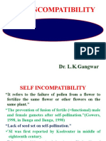 Self Incompatibility: Dr. L.K.Gangwar