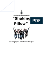 "Shaking Pillow": "Manage Your Time To A Better Life"