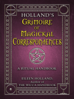 Holland's Grimoire of Magickal Correspondence: A Ritual Handbook